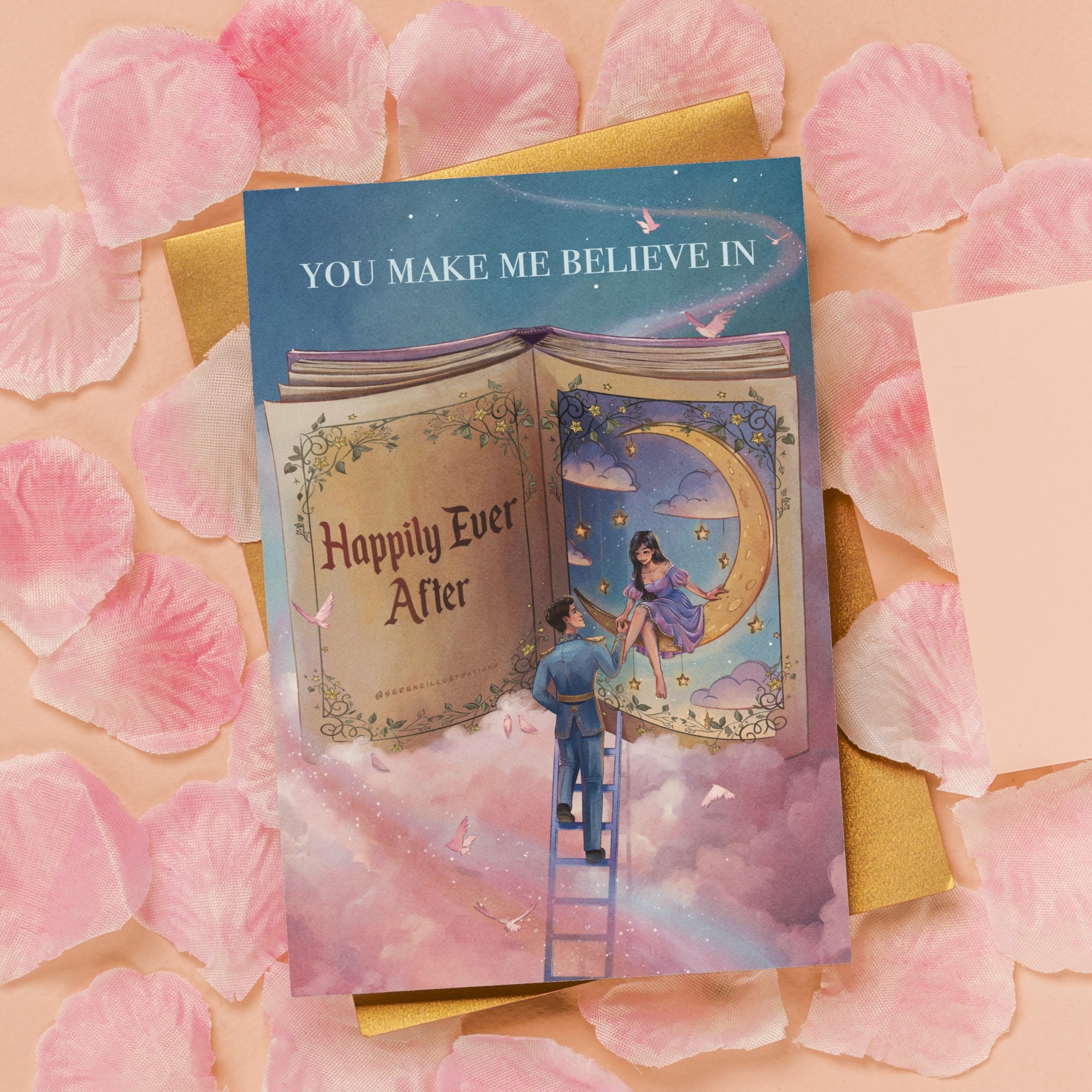 You Make Me Believe In Happily Ever After Card